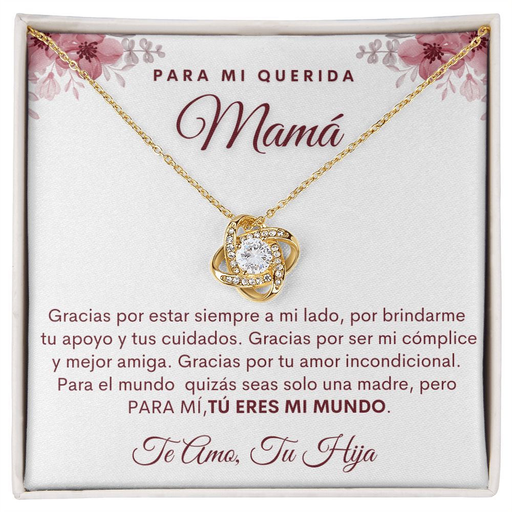 Para Mi Querida Mamá| Tu Eres Mi Mundo| Collar Nudo de Amor