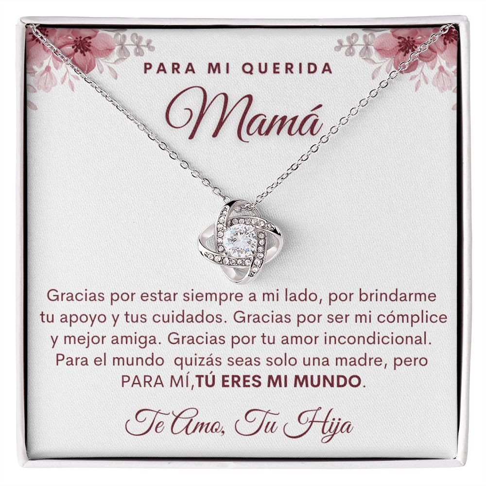 Para Mi Querida Mamá| Tu Eres Mi Mundo| Collar Nudo de Amor