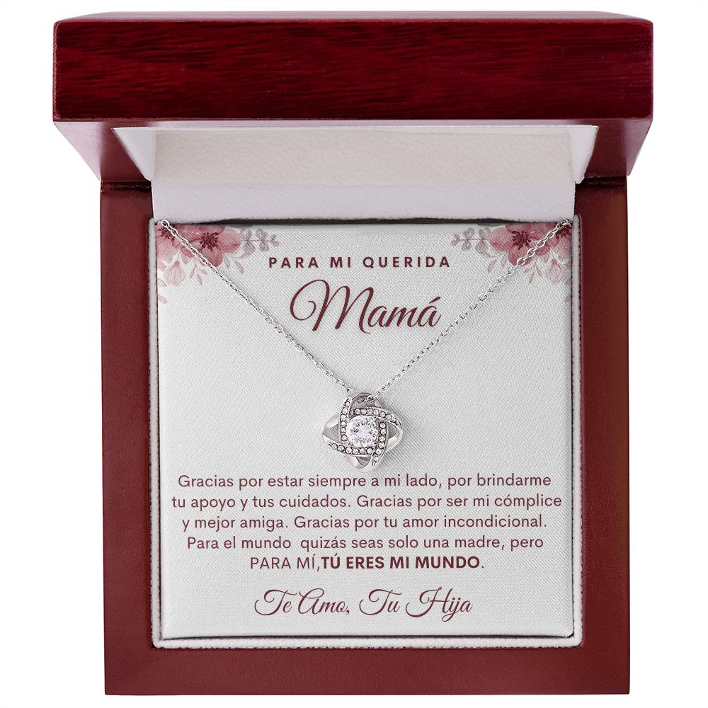Para Mi Querida Mamá| Tu Eres Mi Mundo| Collar Nudo de Amor