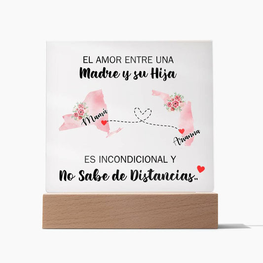 Para mi Hija | Acrílico Personalizado | El Amor de Madre no Sabe de Distancias.