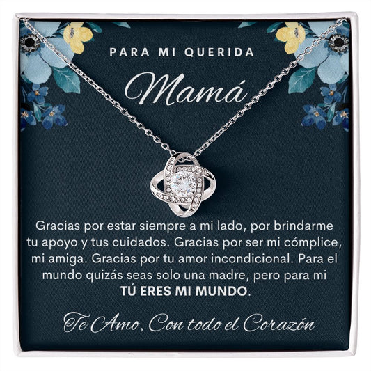 Para Mi Querida Mamá | Tu Eres Mi Mundo| Collar Nudo de Amor
