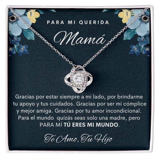 Para Mi Querida Mamá| Tu Eres Mi Mundo| Collar Nudo de Amor
